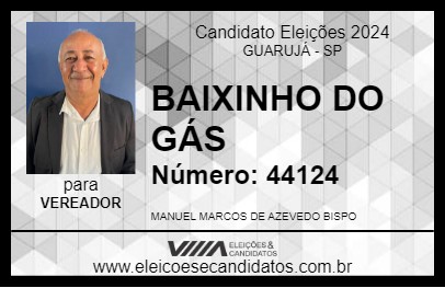 Candidato BAIXINHO DO GÁS 2024 - GUARUJÁ - Eleições