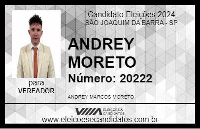 Candidato ANDREY MORETO 2024 - SÃO JOAQUIM DA BARRA - Eleições