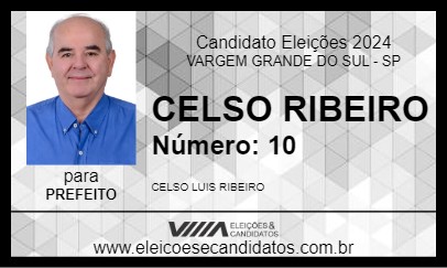 Candidato CELSO RIBEIRO 2024 - VARGEM GRANDE DO SUL - Eleições