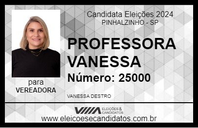 Candidato PROFESSORA VANESSA 2024 - PINHALZINHO - Eleições