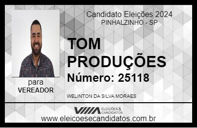 Candidato TOM PRODUÇÕES 2024 - PINHALZINHO - Eleições