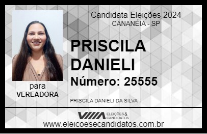 Candidato PRISCILA DANIELI 2024 - CANANÉIA - Eleições