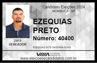 Candidato EZEQUIAS   PRETO 2024 - MOMBUCA - Eleições