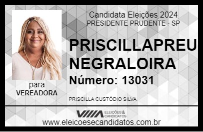 Candidato PRISCILLAPREU NEGRALOIRA 2024 - PRESIDENTE PRUDENTE - Eleições