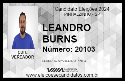 Candidato LEANDRO BURNS 2024 - PINHALZINHO - Eleições