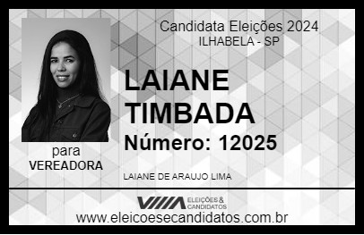 Candidato LAIANE TIMBADA 2024 - ILHABELA - Eleições