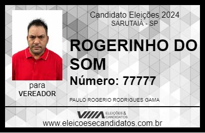 Candidato ROGERINHO DO SOM 2024 - SARUTAIÁ - Eleições