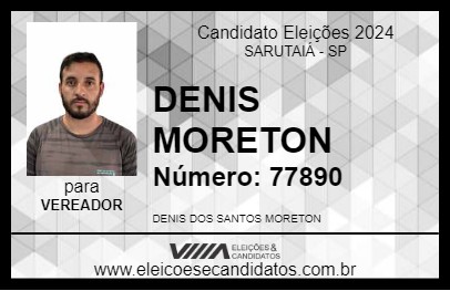 Candidato DENIS MORETON 2024 - SARUTAIÁ - Eleições