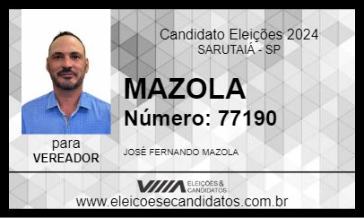 Candidato MAZOLA 2024 - SARUTAIÁ - Eleições