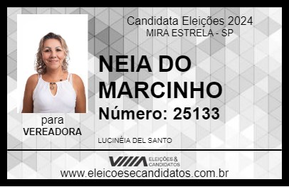 Candidato NEIA DO MARCINHO 2024 - MIRA ESTRELA - Eleições