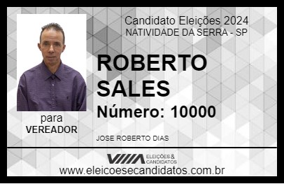 Candidato ROBERTO SALES 2024 - NATIVIDADE DA SERRA - Eleições