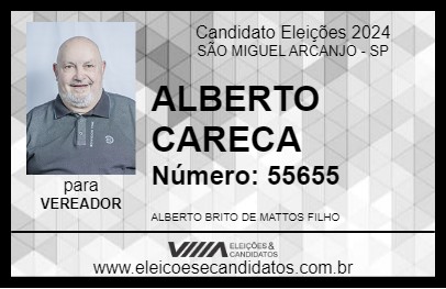 Candidato ALBERTO CARECA 2024 - SÃO MIGUEL ARCANJO - Eleições