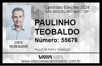 Candidato PAULINHO TEOBALDO 2024 - SÃO MIGUEL ARCANJO - Eleições