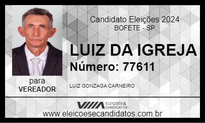 Candidato LUIZ DA IGREJA 2024 - BOFETE - Eleições