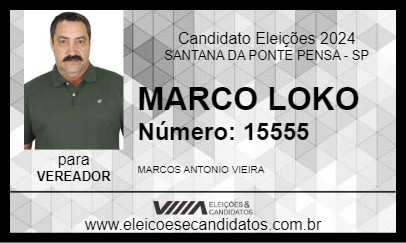 Candidato MARCO LOKO 2024 - SANTANA DA PONTE PENSA - Eleições