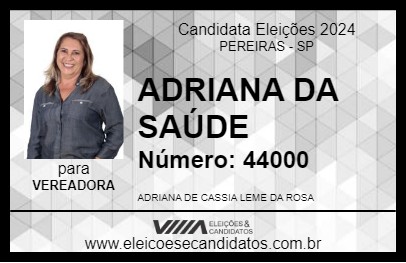 Candidato ADRIANA DA SAÚDE 2024 - PEREIRAS - Eleições