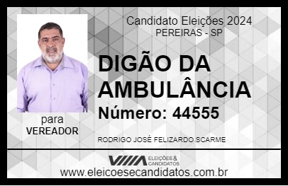 Candidato DIGÃO DA AMBULÂNCIA 2024 - PEREIRAS - Eleições