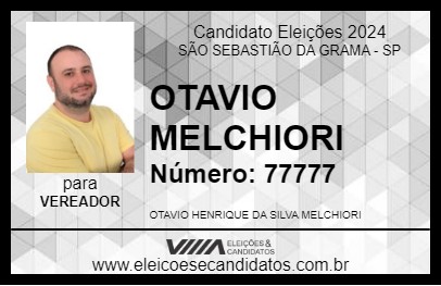 Candidato OTAVIO MELCHIORI 2024 - SÃO SEBASTIÃO DA GRAMA - Eleições