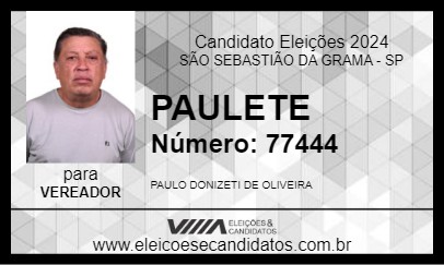 Candidato PAULETE 2024 - SÃO SEBASTIÃO DA GRAMA - Eleições