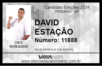 Candidato DAVID ESTAÇÃO 2024 - PEREIRAS - Eleições