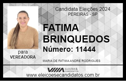 Candidato FATIMA BRINQUEDOS 2024 - PEREIRAS - Eleições