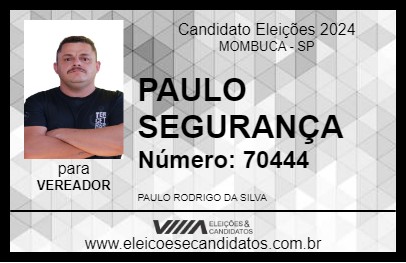 Candidato PAULO SEGURANÇA 2024 - MOMBUCA - Eleições