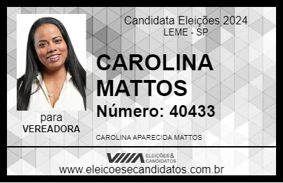 Candidato CAROLINA MATTOS 2024 - LEME - Eleições