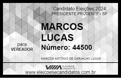 Candidato MARCOS LUCAS 2024 - PRESIDENTE PRUDENTE - Eleições