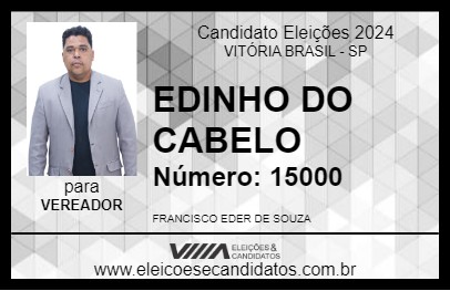 Candidato EDINHO DO CABELO 2024 - VITÓRIA BRASIL - Eleições