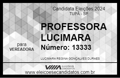 Candidato PROFESSORA LUCIMARA 2024 - TUPÃ - Eleições