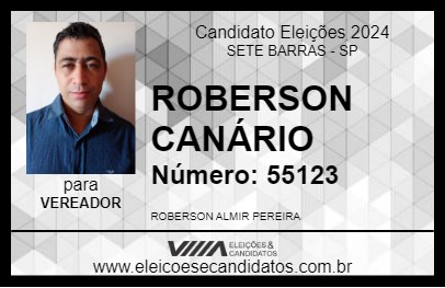 Candidato ROBERSON CANÁRIO 2024 - SETE BARRAS - Eleições