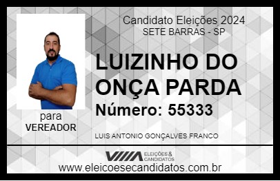 Candidato LUIZINHO DO ONÇA PARDA 2024 - SETE BARRAS - Eleições