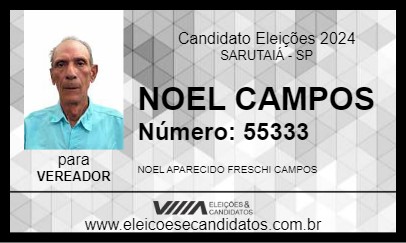 Candidato NOEL CAMPOS 2024 - SARUTAIÁ - Eleições