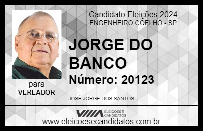 Candidato JORGE DO BANCO 2024 - ENGENHEIRO COELHO - Eleições