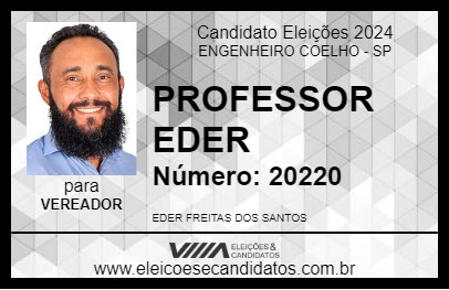 Candidato PROFESSOR EDER 2024 - ENGENHEIRO COELHO - Eleições