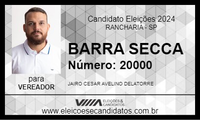 Candidato BARRA SECCA 2024 - RANCHARIA - Eleições