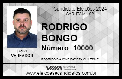 Candidato RODRIGO BONGO 2024 - SARUTAIÁ - Eleições