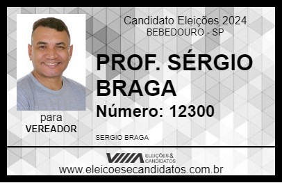 Candidato PROF. SÉRGIO BRAGA 2024 - BEBEDOURO - Eleições