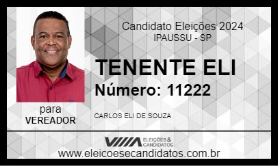 Candidato TENENTE ELI 2024 - IPAUSSU - Eleições