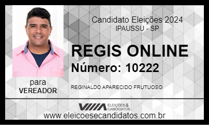 Candidato REGIS ONLINE 2024 - IPAUSSU - Eleições