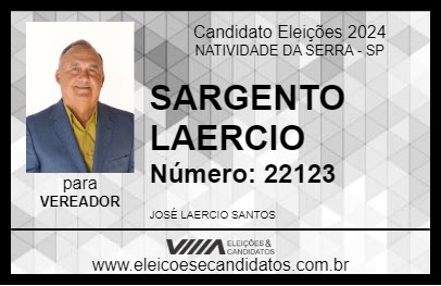 Candidato SARGENTO LAERCIO 2024 - NATIVIDADE DA SERRA - Eleições