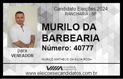 Candidato MURILO DA BARBEARIA 2024 - RANCHARIA - Eleições