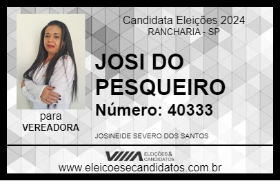 Candidato JOSI DO PESQUEIRO 2024 - RANCHARIA - Eleições