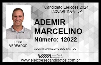 Candidato ADEMIR MARCELINO 2024 - TAQUARITINGA - Eleições