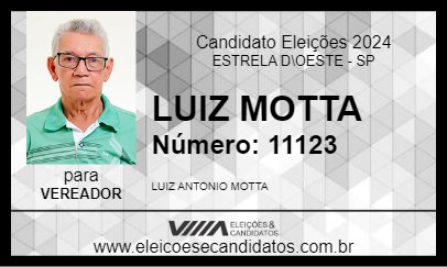 Candidato LUIZ MOTTA 2024 - ESTRELA D\OESTE - Eleições