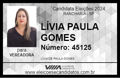 Candidato LÍVIA PAULA GOMES 2024 - RANCHARIA - Eleições