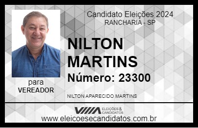 Candidato NILTON MARTINS 2024 - RANCHARIA - Eleições