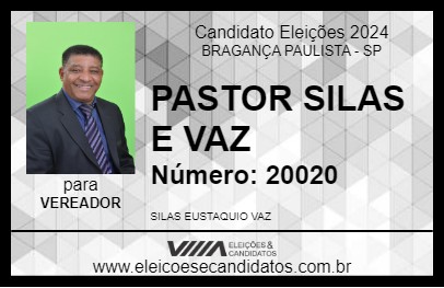 Candidato PASTOR SILAS E VAZ 2024 - BRAGANÇA PAULISTA - Eleições