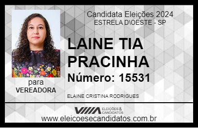 Candidato LAINE TIA DA PRACINHA 2024 - ESTRELA D\OESTE - Eleições