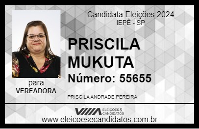 Candidato PRISCILA MUKUTA 2024 - IEPÊ - Eleições